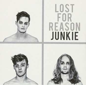 Album Lost For Reason: Junkie