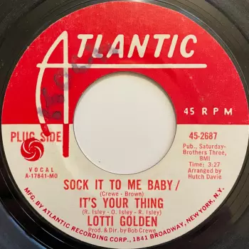 Lotti Golden: Sock It To Me Baby/It's Your Thing / Annabelle With Bells (Home Made Girl)