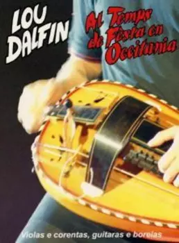 Lou Dalfin: Al Temps De Festa En Occitania