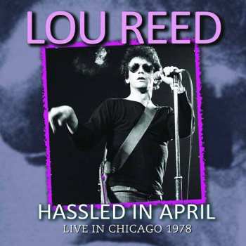 CD Lou Reed: Hassled In April