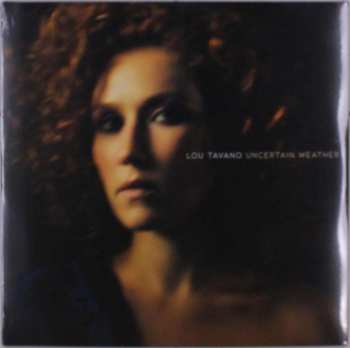 Album Lou Tavano: Uncertain Weather
