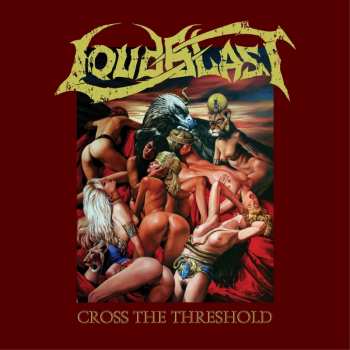 LP Loudblast: Cross The Threshold LTD | CLR