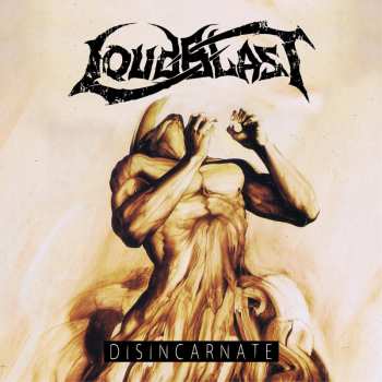 LP Loudblast: Disincarnate