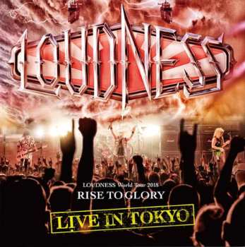 2CD/DVD Loudness: Loudness World Tour 2018 Rise To Glory Live In Tokyo DIGI