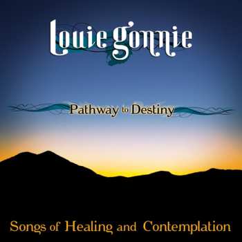 Album Louie Gonnie: Pathway To Destiny