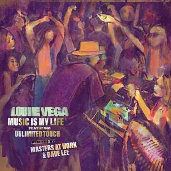 Album Louie Vega: Music Is My Life (Remixes By Masters At Work & Dave Lee)