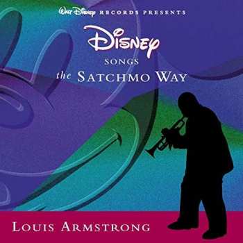 CD Louis Armstrong: Disney Songs The Satchmo Way