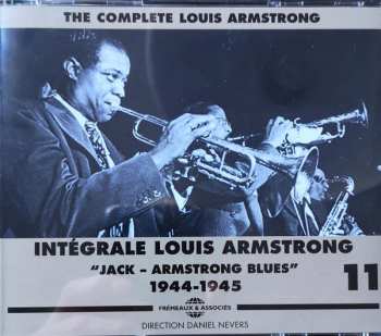 3CD Louis Armstrong: Intégrale Louis Armstrong Vol. 11 - Jack-Armstrong Blues 1944-1945