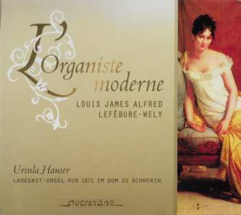 Album Louis J.A. Lefébure-Wely: L'Organiste Moderne