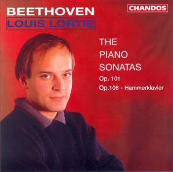 Album Louis Lortie: Beethoven: Piano Sonatas Op. 101 & 106