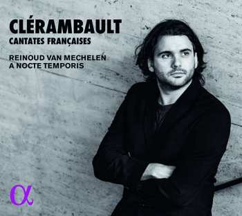 CD Louis-Nicolas Clérambault: Cantates Françaises