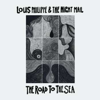 Album Louis Philippe: The Road To The Sea