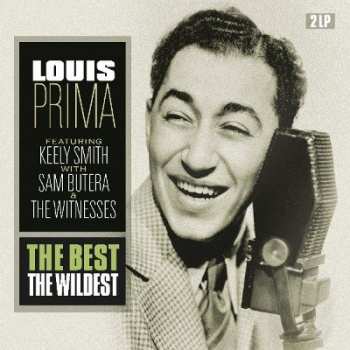 2LP Louis Prima: The Best - The Wildest (Feat. Keely Smith With Sam Butera & The Witnesses)