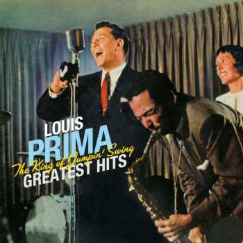 CD Louis Prima: The King Of Jumpin' Swing (Greatest Hits)
