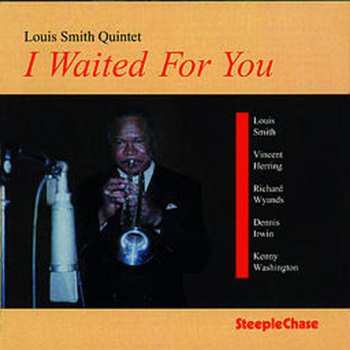 Album Louis Smith Quintet: I Waited For You