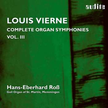 SACD Louis Vierne: Complete Organ Symphonies Vol. III