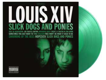 LP Louis XIV: Slick Dogs And Ponies LTD | NUM | CLR