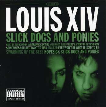 CD Louis XIV: Slick Dogs And Ponies