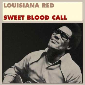 LP Louisiana Red: Sweet Blood Call