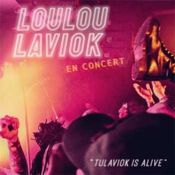 LP/CD Loulou Laviok: Tulaviok Is Alive