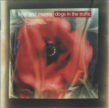 Album Love And Money: Dogs In The Traffic