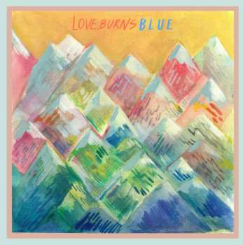LP Love, Burns: Blue