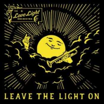 LP The Love Light Orchestra: Leave the Light On CLR