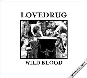CD Lovedrug: Wild Blood