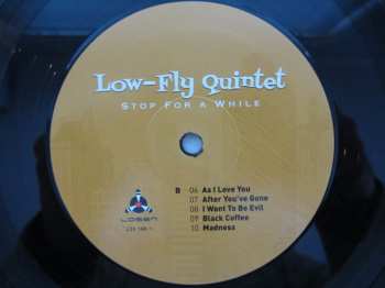 LP Low-Fly Quintet: Stop For A While