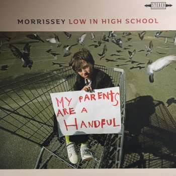 LP Morrissey: Low In High School CLR