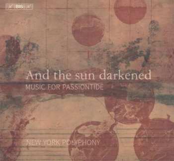 SACD New York Polyphony: And The Sun Darkened
