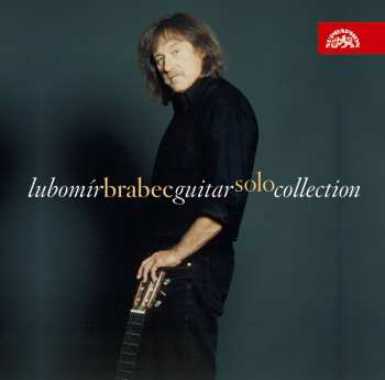 CD Lubomír Brabec: Guitar Solo Collection