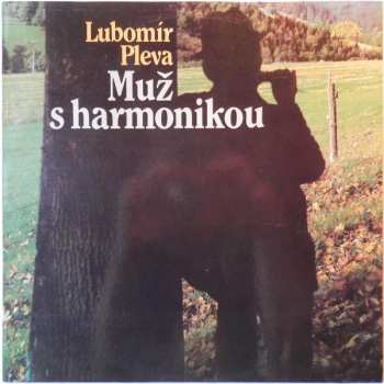 LP Lubomír Pleva: Muž S Harmonikou