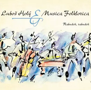 Musica Folklorica: Rabudeň, Rabudeň 
