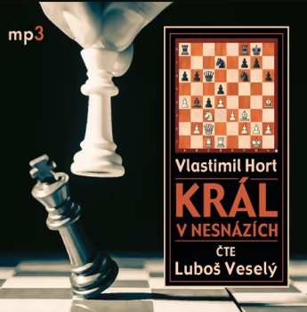 Album Luboš Veselý: Hort: Král V Nesnázích