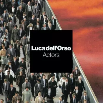 Luca Dell'Orso: Dear Rosie Ep