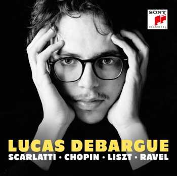 CD Frédéric Chopin: Scarlatti · Chopin · Liszt · Ravel