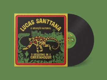 LP Lucas Santtana: 3 Sessions In A Greenhouse (2021 Remaster - Black)