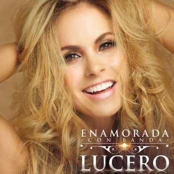 CD Lucero: Enamorada -Con Banda-