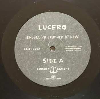 LP Lucero: Should've Learned By Now