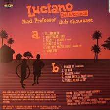 LP Luciano: Deliverance (Mad Professor Dub Showcase)
