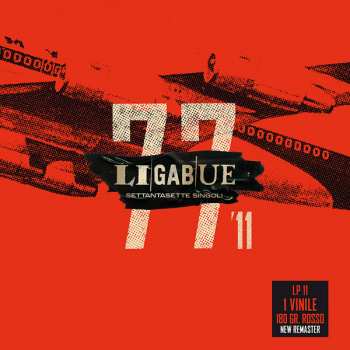 LP Luciano Ligabue: Settantasette Singoli '11 LTD