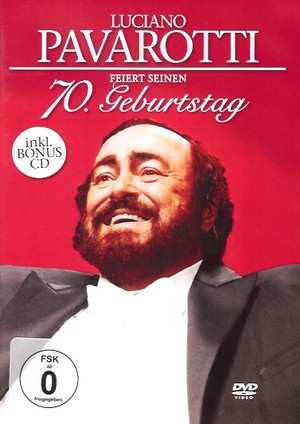Album Luciano Pavarotti: Luciano Pavarotti Feiert Seinen 70. Geburtstag