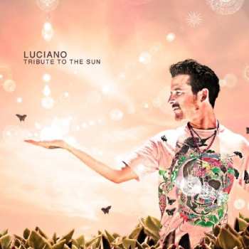 3LP Luciano: Tribute To The Sun