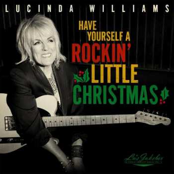 LP Lucinda Williams: Have Yourself A Rockin' Little Christmas