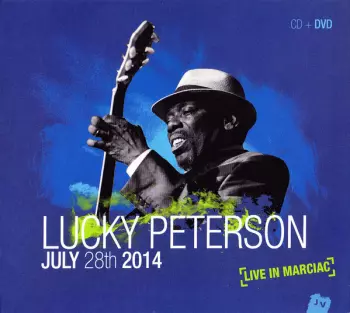 July 28th 2014 (Live in Marciac)