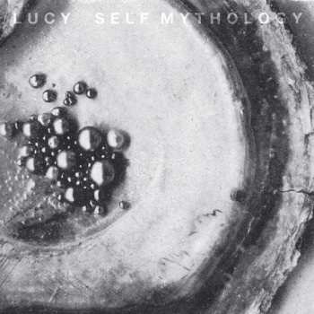 2LP Lucy: Self Mythology