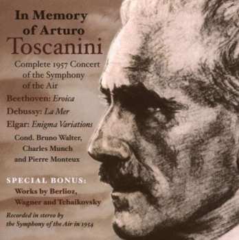 2CD Ludwig van Beethoven: In Memory Of Arturo Toscanini - Tocanini Memorial Concerts