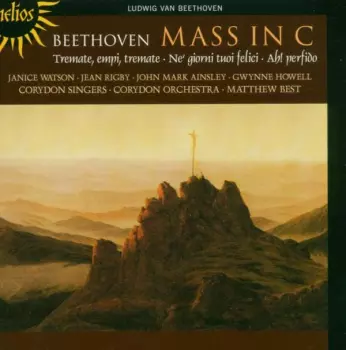 Mass in C / Tremate, Empi, Tremate / Ne' Giorni Tuoi Felici / Ah! Perfido