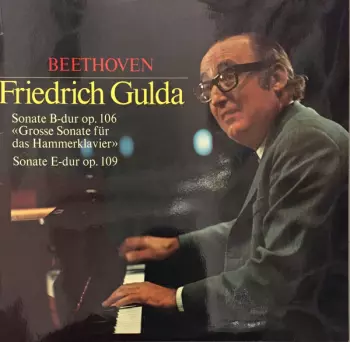 Sonate B-dur Op. 106 "Grosse Sonate Für Das Hammerklavier" / Sonate E-dur Op. 109